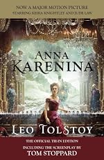 Anna Karenina (Movie Tie-in Edition): Official Tie-in Edition Including the screenplay by Tom Stoppard (Vintage Classics)