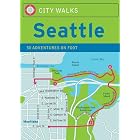City Walks: Seattle 50 Adventures on Foot by Ingrid Emerick
