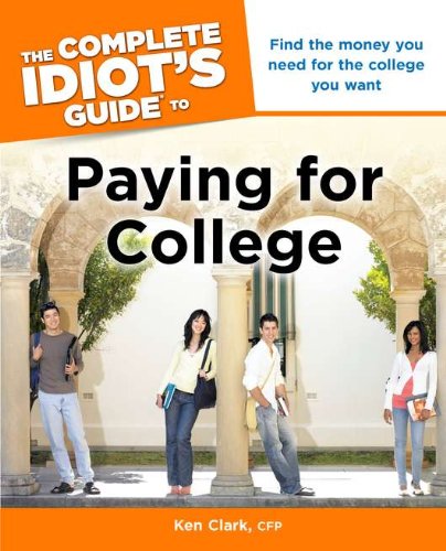 The Complete Idiots Guide for College