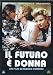 Il Futuro E' Donna