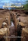 Early new world monumentality