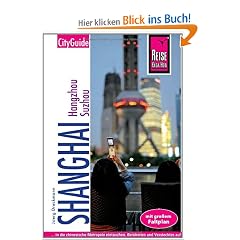 Shanghai mit Hangzhou und Suzhou