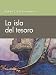 La isla del tesoro (Illustrated)