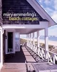 Mary Emmerling's Beach Cottages: At H...