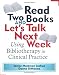 Read Two Books and Let's Talk Next Week: Using Bibliotherapy in Clinical Practice