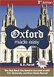 Oxford Made Easy, Totally Revised Second Edition: The Only Book You Need to Succeed at ANY U.S. University, and Even Study Abroad!