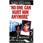 No One Can Hurt Him Anymore book cover