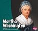 Martha Washington (First Ladies)