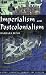 Imperialism and Postcolonialism (History: Concepts,Theories and Practice)