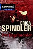 Der Engelm&ouml;rder - Erica Spindler