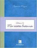 Cah.3 Mes Recettes Bretonnes