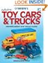 O'Brien's Collecting Toy Cars & Trucks 4th Edition (Paperback)