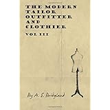 the modern tailor outfitter and clotheir vol iii