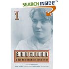 Click here to buy Emma Goldman, Vol. 1: A Documentary History of the American Years, Volume 1: Made for... by  Emma Goldman and Candace Falk.