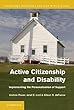 Active Citizenship and Disability: Implementing the Personalisation of Support (Cambridge Disability Law and Policy Series)