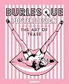 Burlesque Poster Design: The Art of Tease