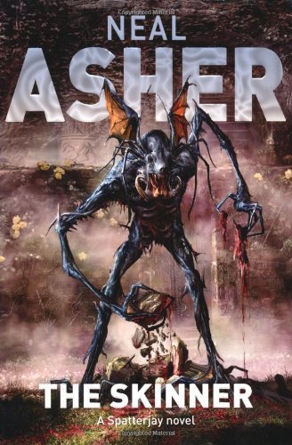 The Skinner (Spatterjay 1) by Asher, Neal (2009) Paperback
