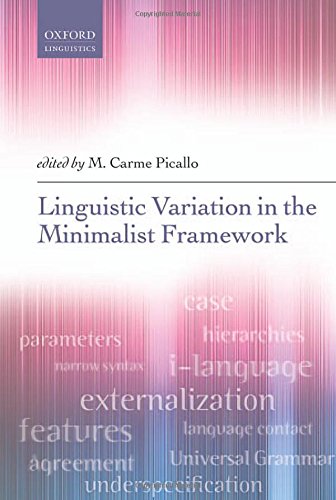 Linguistic Variation in a Minimalist FrameworkFrom Oxford University Press