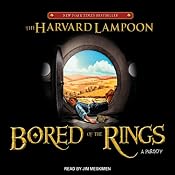 Bored of the Rings: A Parody | [The Harvard Lampoon]
