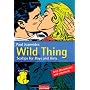 Wild Thing: Sextips for Boys and Girls von Paul Joannides