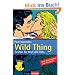 Wild Thing: Sextips for Boys and Girls