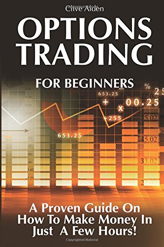 options trading for beginners a proven guide on how to get rich with options trading