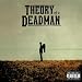 Theory of a Deadman