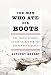  The Man Who Ate His Boots: The Tragic History of the Search for the Northwest Passage