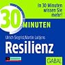 H&ouml;rbuch 30 Minuten Resilienz