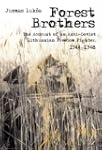Forest Brothers: The Account of an An...