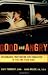 Good and Angry: Exchanging Frustration for Character in You and Your Kids!