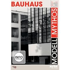Bauhaus - Modell und Mythos