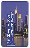 Skyline-Quartett: Mit 32 Frankfurter Hochh&auml;usern - Frankfurts Hochh&auml;user im Vergleich - H&ouml;her, Teurer, &Auml;lter - Konstantin Kalveram, Gero Hartmann