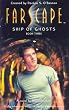 Farscape: Ship of Ghosts (Book 3)