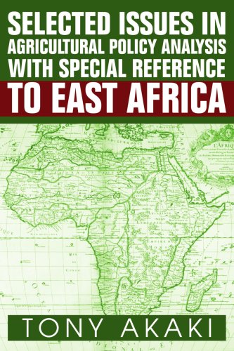 Selected Issues In Agricultural Policy Analysis With Special Reference To East Africa