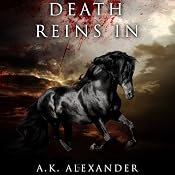 Death Reins In: Michaela Bancroft, Book 2 | A. K. Alexander