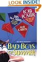 Bad Boys Of Summer
