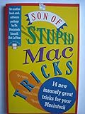 Son of stupid Mac tricks