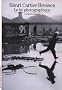 Henri Cartier-Bresson : Le tir photographique