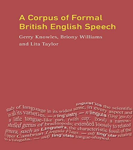 A Corpus of Formal British English Speech: The Lancaster/IBM Spoken English Corpus