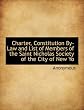 Charter, Constitution By-Law and List of Members of the Saint Nicholas Society of the City of New Yo