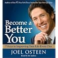 Become a Better You: 7 Keys to Improving Your Life Every Day