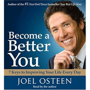 Become a Better You: 7 Keys to Improving Your Life Every Day from Religion & Spirituality