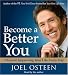 Become a Better You: 7 Keys to Improving Your Life Every Day