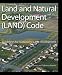 Land And Natural Development (LAND) Code: Guidelines for Sustainable Land Development - Hard-Cover