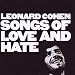 Songs Of Love And Hate