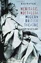 Heritage, nostalgia and modern British theatre : staging the Victorians
