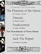 Phantom of the Opera / Dracula / Frankenstein / The Hunchback of Notre Dame / Jack the Ripper