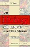 Produkt-Bild: Der Krieg von 1870/71 dargestellt von Mitk&auml;mpfern: Band 7. Die Belagerung von Paris