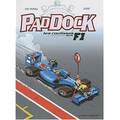 Paddock, Tome 3 : Les coulisses de la F1
